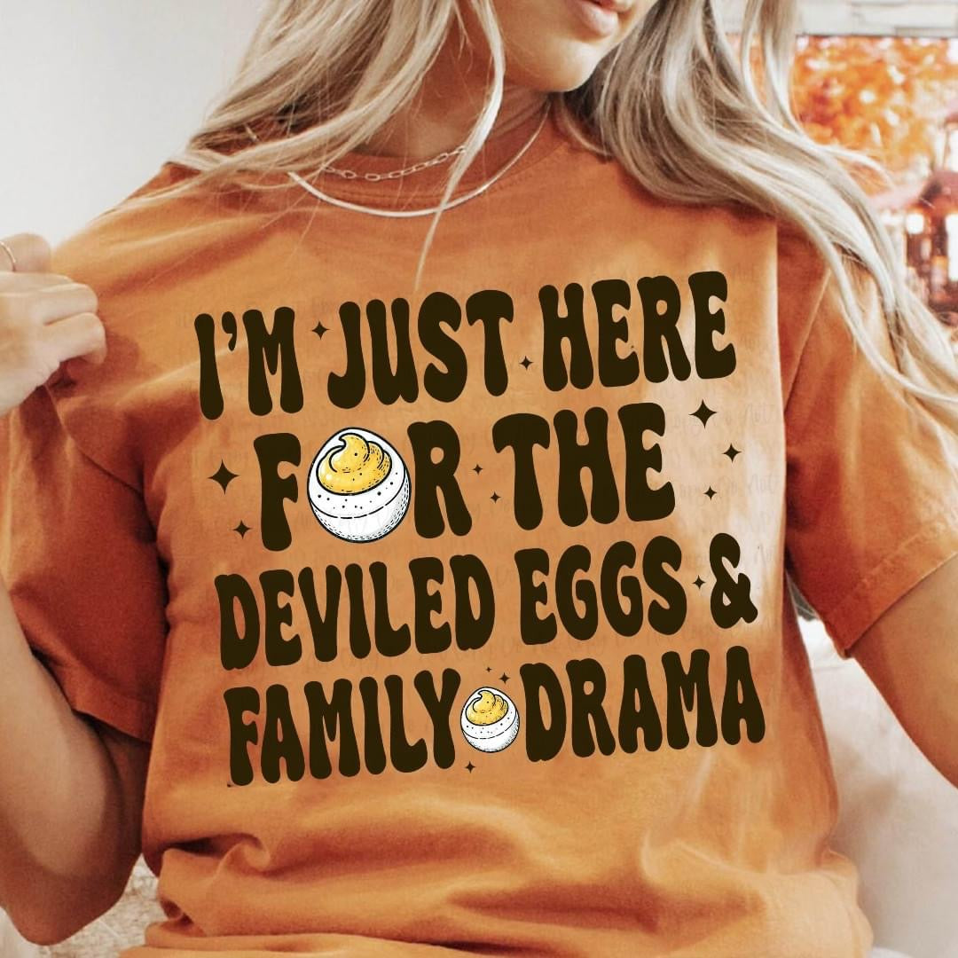 Deviled eggs & family drama - TEE SHIRT