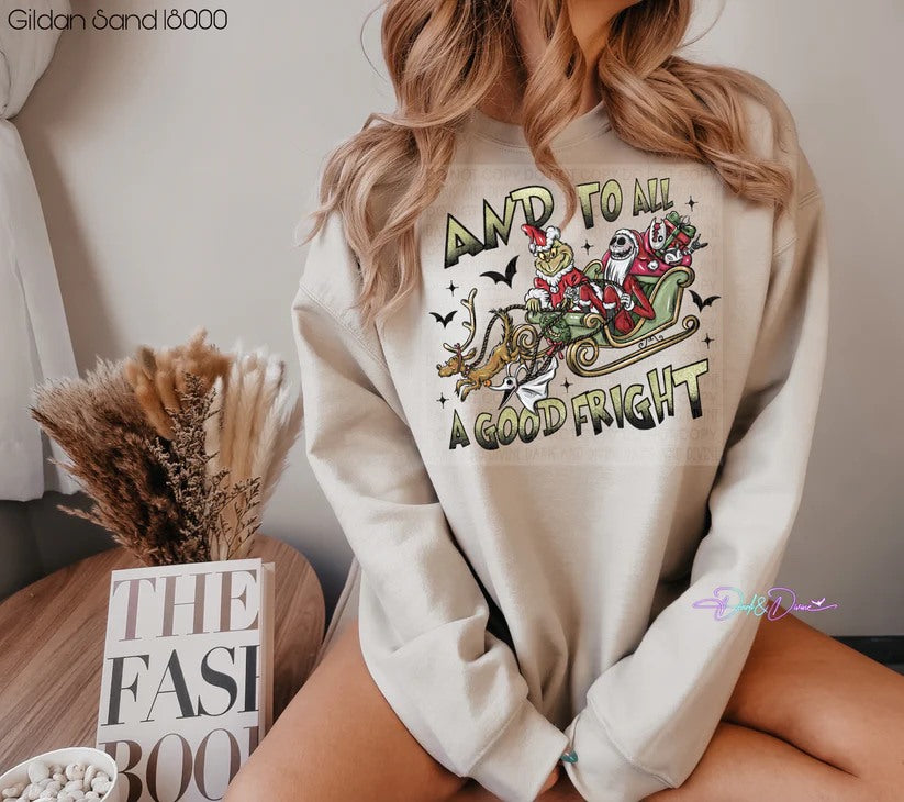 TO ALL A GOOD FRIGHT - SWEATSHIRT