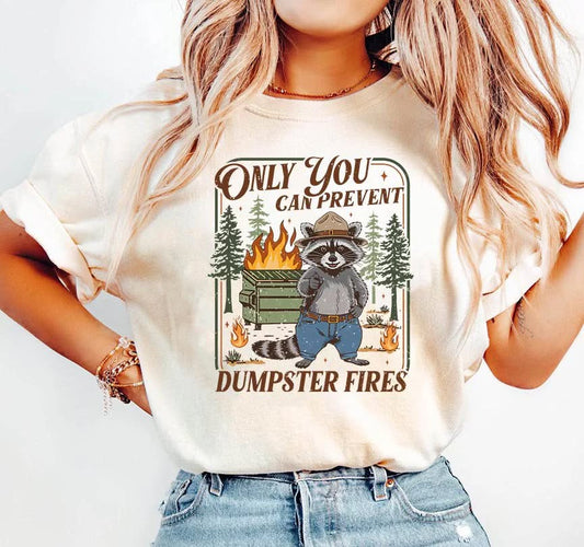 Only You Can Prevent Dumpster Fires
