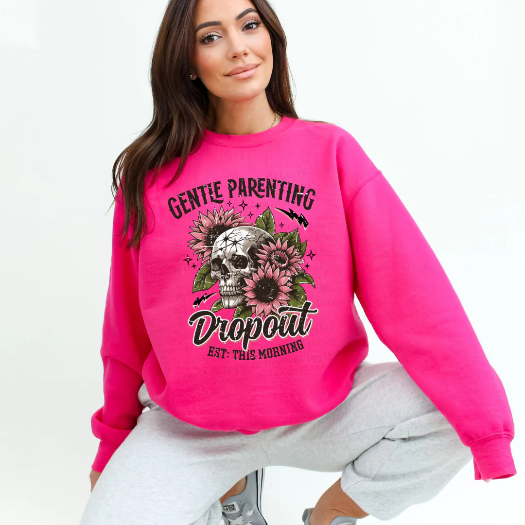 GENTLE PARENTING DROPOUT - SWEATSHIRT